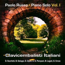Clavicembalisti Italiani - Paolo Russo Piano Solo Vol I